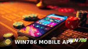 WIN786 Mobile App: Download, Features, and Honest User Experience