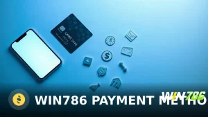 WIN786 Payment Methods: Fast, Secure, and Convenient Options in 2024
